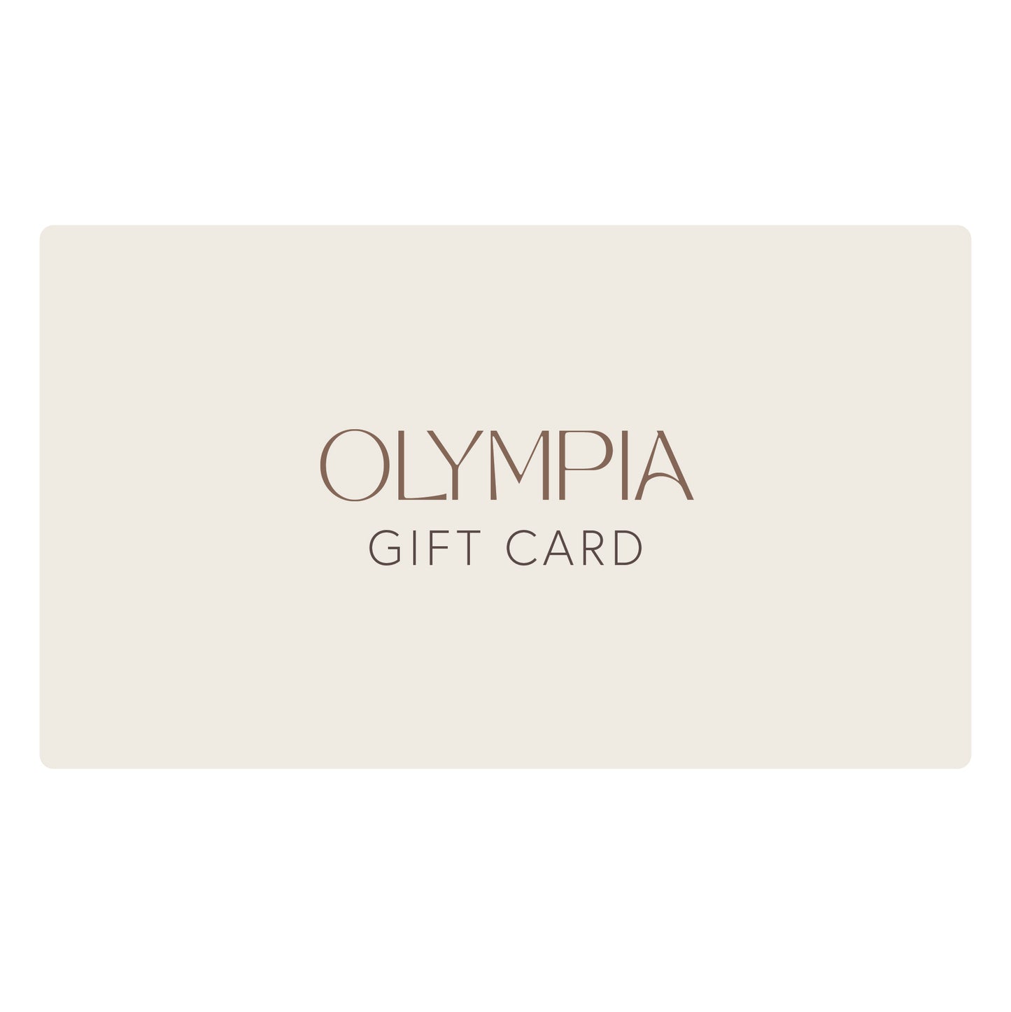 Olympia Gift Card